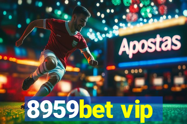 8959bet vip